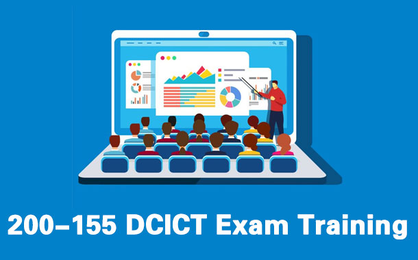 200-155 DCICT Exam Training