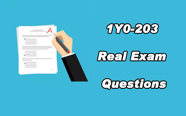 1Y0-203 Real Exam Questions