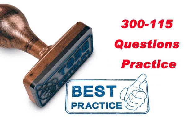 300-115 Questions Practice