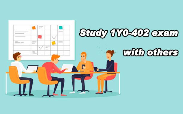 Study 1Y0-402 exam with others