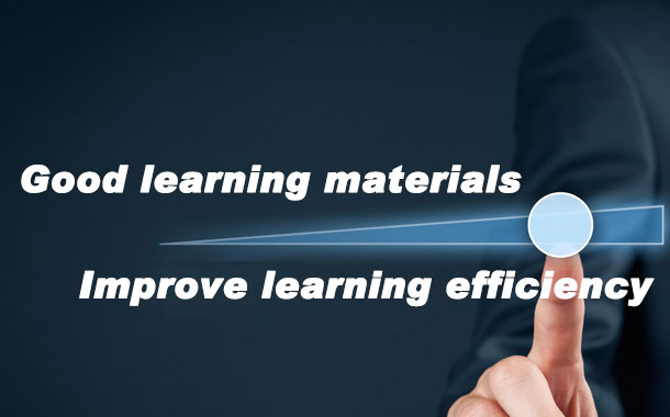 Good learning materials, Improve learning efficiency