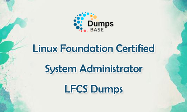 LFCS: Linux Foundation Certified System Administrator Certification Build5Nines